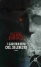 [Les Guerriers du Silence 01] • I guerrieri del silenzio